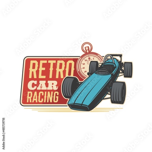 Retro car racing icon. Motor races vector vintage emblem with bolide vehicle and stopwatch. Rally Championship racing, rarity old transport grand prix. Drivers club sport cup competition retro label