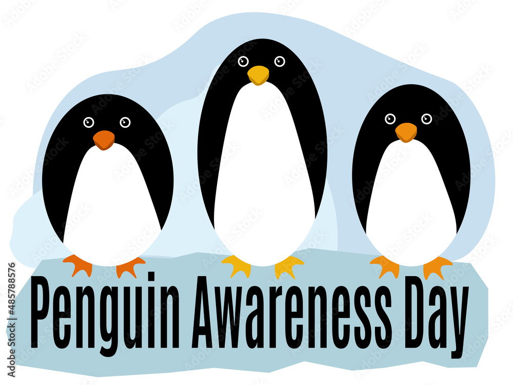 Obraz premium Penguin Awareness Day, Idea for poster, banner, flyer, leaflet or postcard