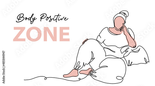 Body positive zone vector poster, banner, background. Plus size woman relax. Support, acceptance concept of fat, obese, plump, chubby people. One continuous line art drawing