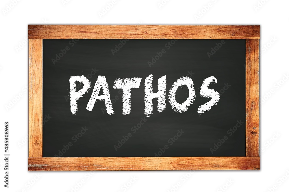PATHOS text written on wooden frame school blackboard. PATHOS text written on wooden frame school blackboard.