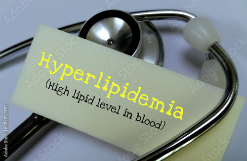 Hyperlipidemia (high lipid level in blood) text isolated with stethoscope. Healthcare or Medical concept