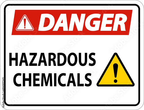 Danger Hazardous Chemicals Sign On White Background