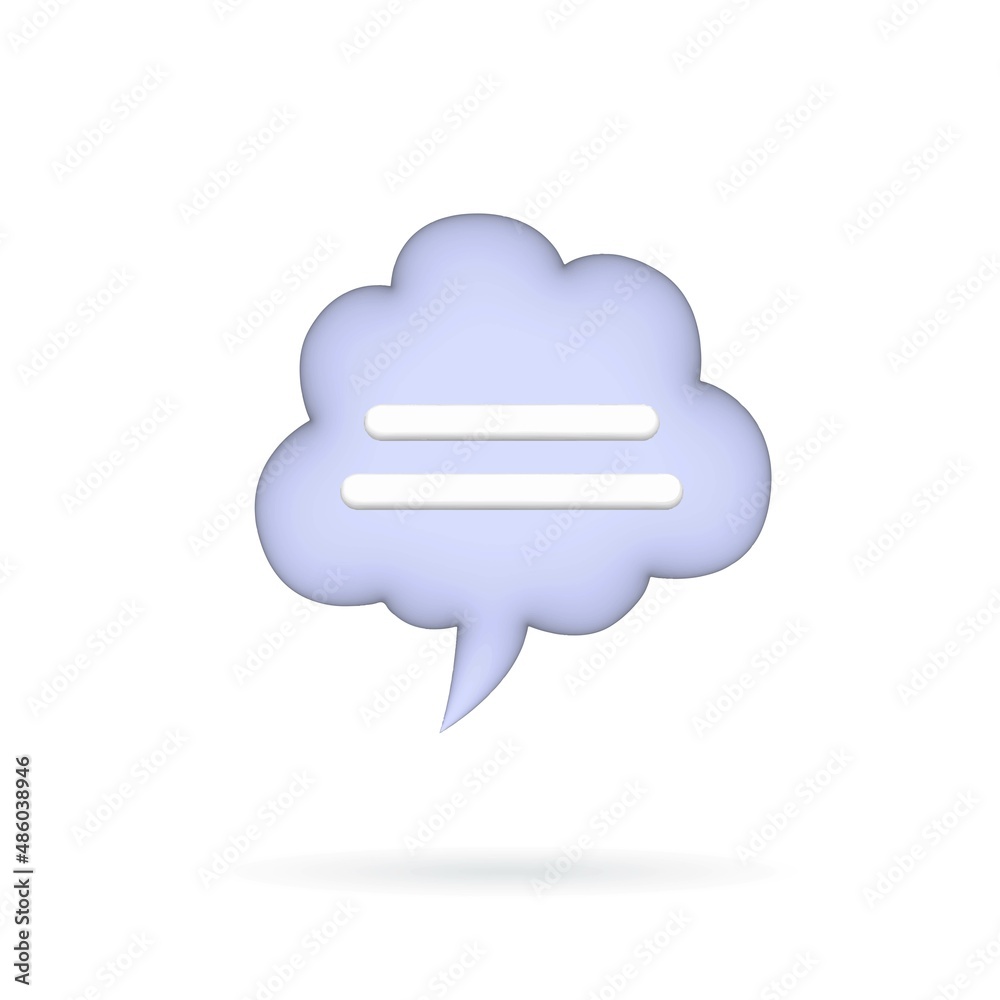 Speech bubble. Message bubble. Text cloud. 3d vector. Speech bubble. Message bubble. Text cloud. 3d vector.