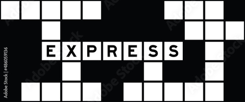Alphabet letter in word express on crossword puzzle background