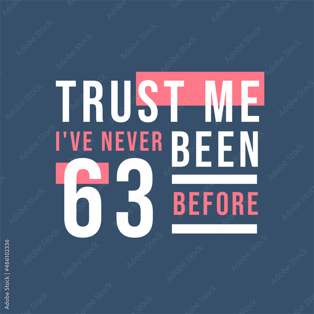 Trust me I've never been 10 before, 10th Birthday Trust me I've never been 10 before, 10th Birthday