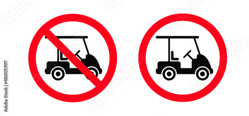 Stop, no Hobby golf cart or golf car icon. Cartoon vector silhouette logo or pictogram. No ban, sport, vehicle transport. Outline, Car for golfers. Do not use cars.
