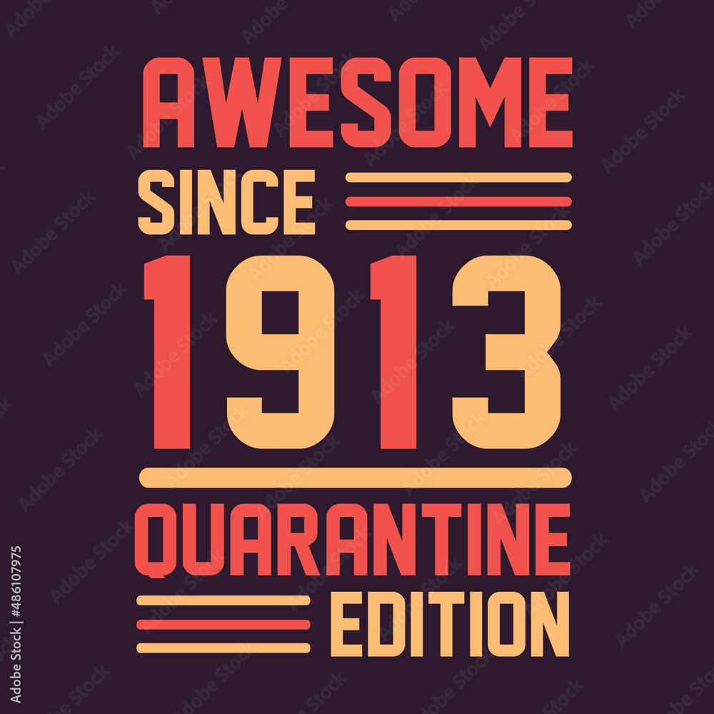 Awesome since 1923 Quarantine Edition. 1923 Vintage Retro Birthday