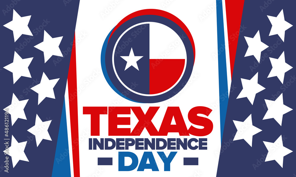 Texas Independence Day. Texas flag. Lone star flag. Freedom holiday in Unites States, celebrated annual in March. Patriotic vector poster. Creative illustration Texas Independence Day. Texas flag. Lone star flag. Freedom holiday in Unites States, celebrated annual in March. Patriotic vector poster. Creative illustration