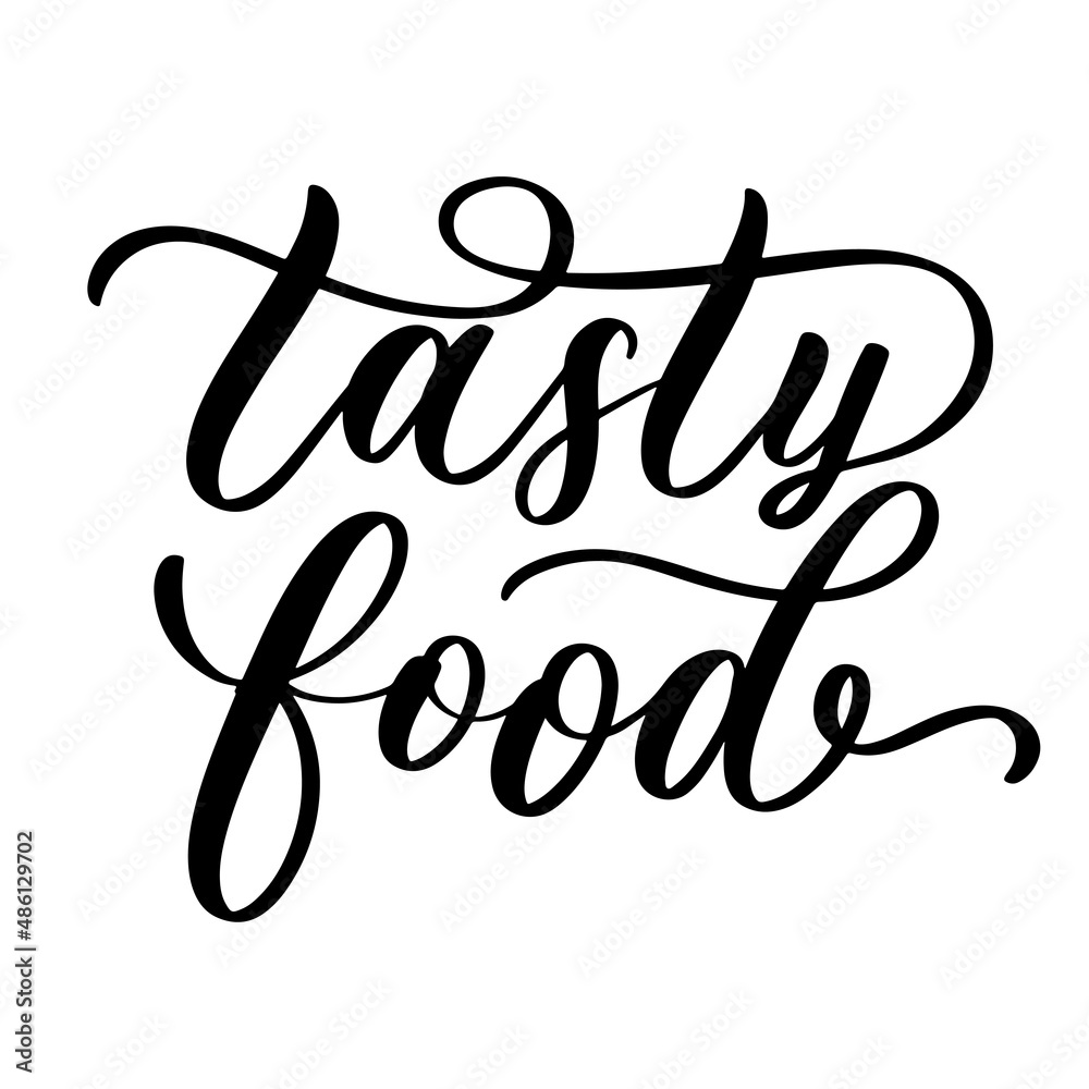 Tasty food typography lettering inscription for health center, organic and vegetarian store, poster, logo.