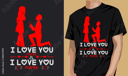 I Love You Valentine's Day t shirt Design