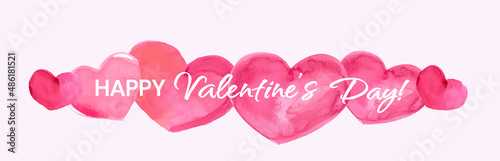 Happy Valentines Day Banner, Beautiful Background with Watercolor Hearts, Lettering and Aquarell