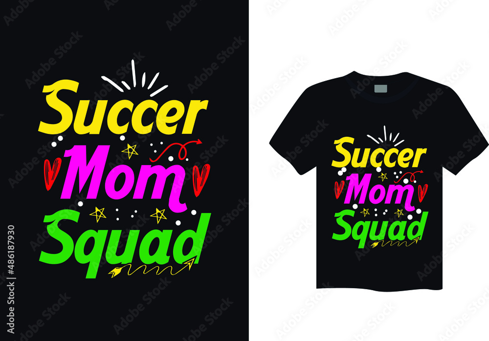 Fototapeta premium Succer mom squad typography t shirt design