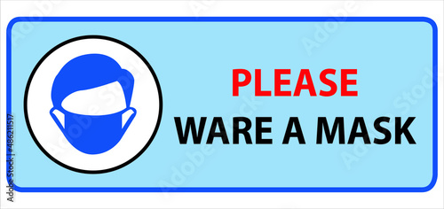 Wear face mask sign and symbol. Please do not enter without a face mask. for preventing coronavirus covid-19 Protective 