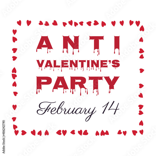 Anti Valentine's Party background, card, poster