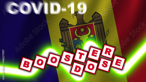 Moldova Flag and Covid-19 Booster Dose Title – 3D Illustration