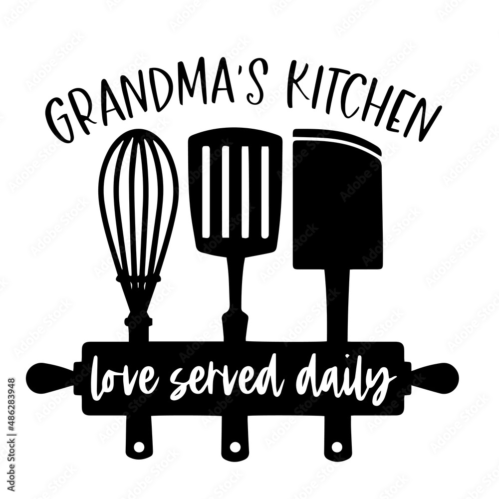 grandma's kitchen love served daily inspirational quotes, motivational