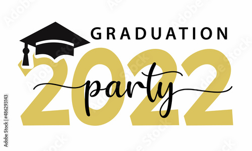 Graduation Party 2022 Quote Typography with white Background