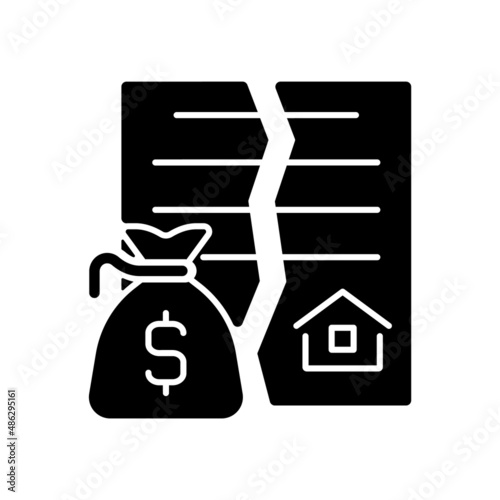 Nullified contract black glyph icon. Void and invalid agreement. Real estate transaction annulment. Property sale. Silhouette symbol on white space. Solid pictogram. Vector isolated illustration photo