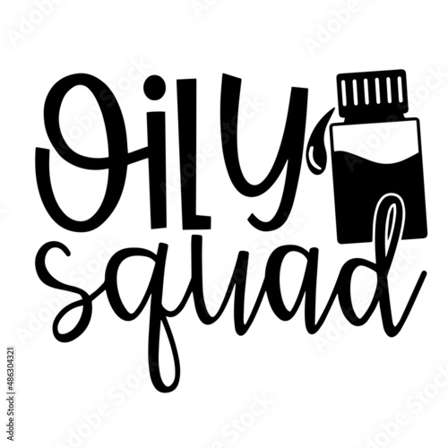 oily squad inspirational quotes, motivational positive quotes, silhouette arts lettering design