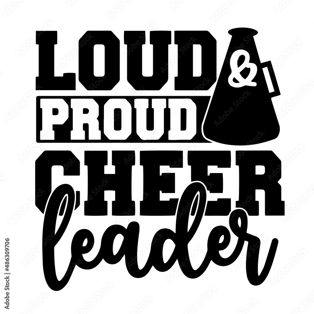 loud and proud cheerleader inspirational quotes, motivational positive