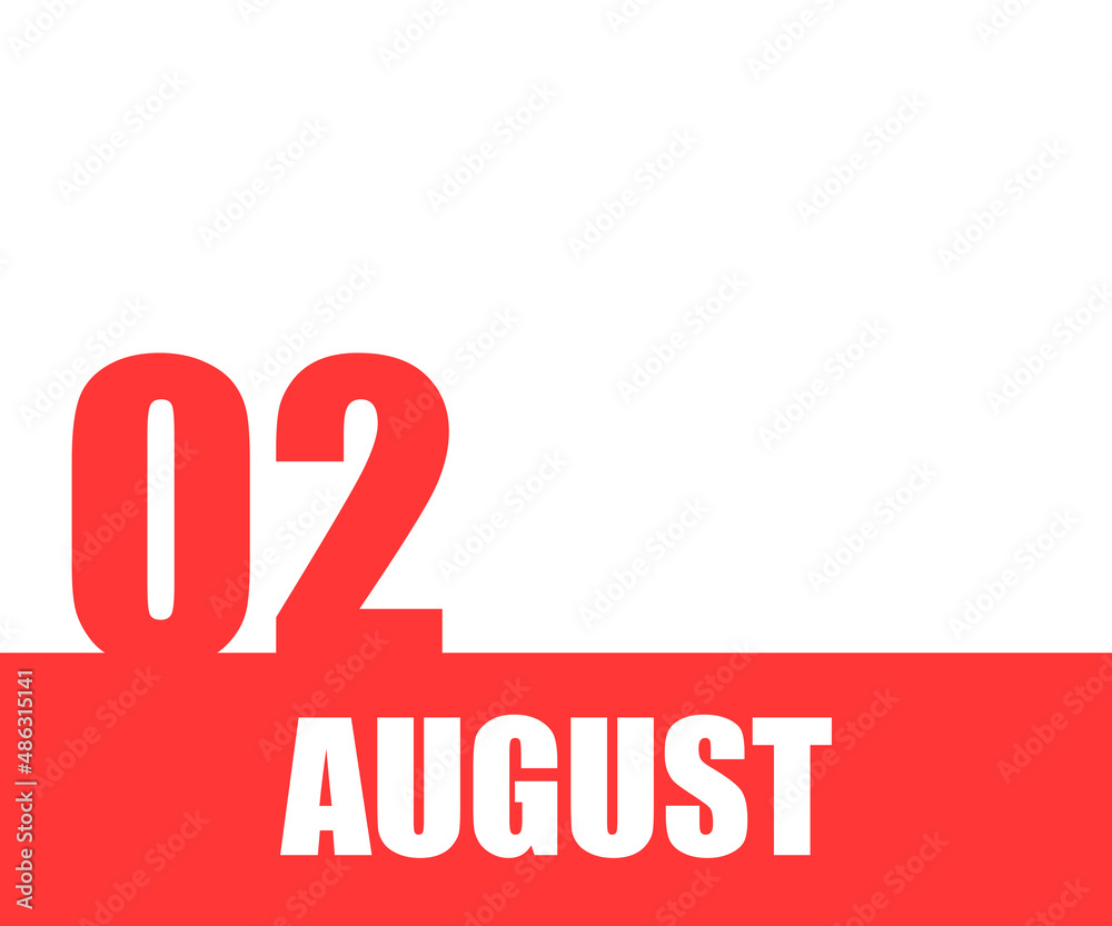 August. 02th day of month, calendar date. Red numbers and stripe with white text on isolated background. Concept of day of year, time planner, summer month August. 02th day of month, calendar date. Red numbers and stripe with white text on isolated background. Concept of day of year, time planner, summer month