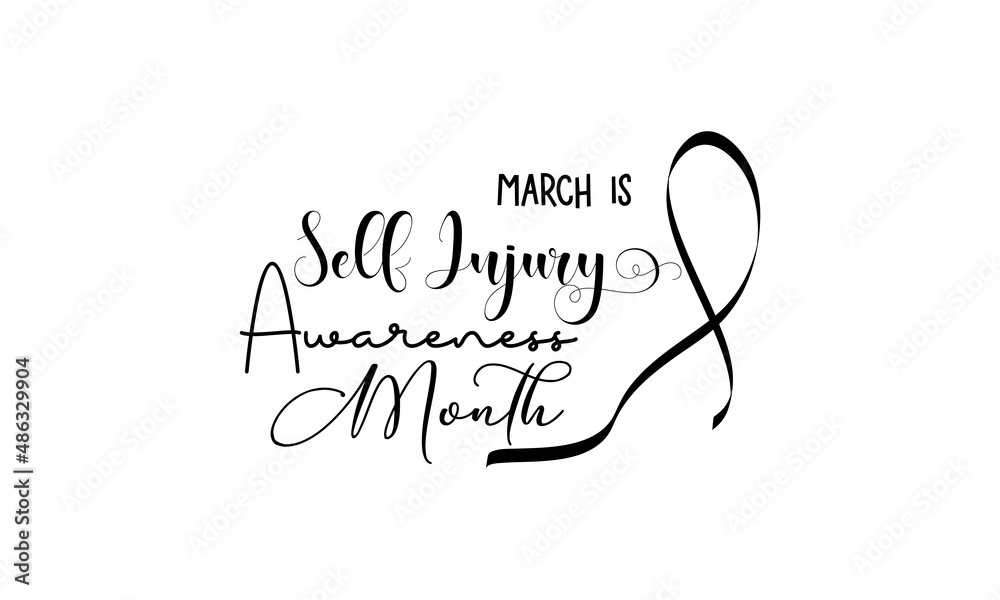 Self Injury Awareness Month. Health awareness brush calligraphy concept vector template for banner, card, poster, background.