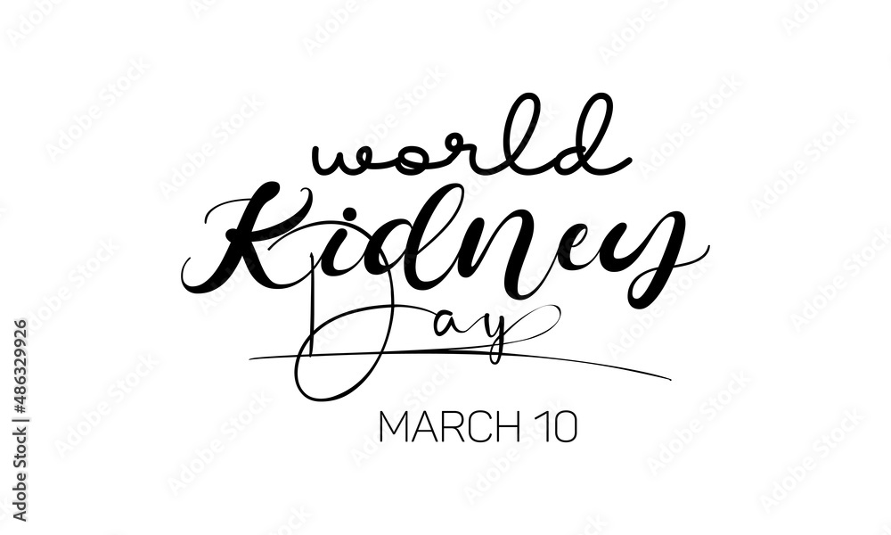 World Kidney Day. Health awareness brush calligraphy concept vector template for banner, card, poster, background.