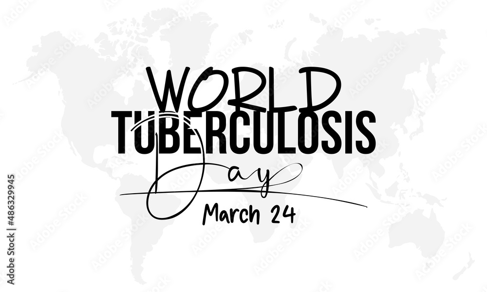 World Tuberculosis Day. Health awareness brush calligraphy concept vector template for banner, card, poster, background.