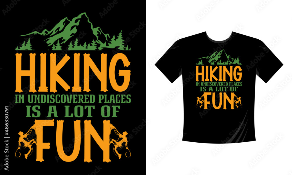 Best Hiking T-Shirt - t shirt design Mountain illustration, outdoor adventure . Vector graphic for t shirt and other uses. Outdoor Adventure Inspiring Motivation Quote