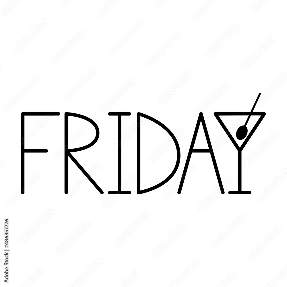 Vector inscription Friday. Isolated lettering Friday on white background. Minimalism style. White and black