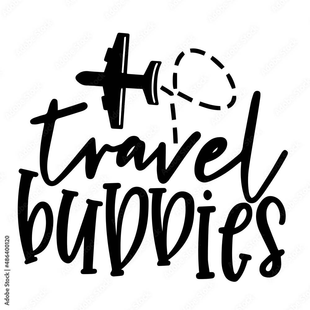 Travel Buddies Inspirational Quotes Motivational Positive Quotes Travel Buddies Inspirational Quotes Motivational Positive Quotes