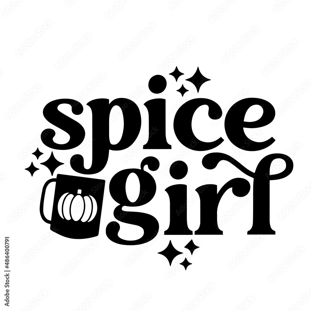 spice girl inspirational quotes, motivational positive quotes, silhouette arts lettering design spice girl inspirational quotes, motivational positive quotes, silhouette arts lettering design