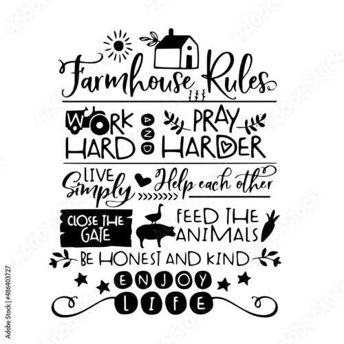 farm house rules work hard and pray harder inspirational quotes, motivational positive quotes, silhouette arts lettering design