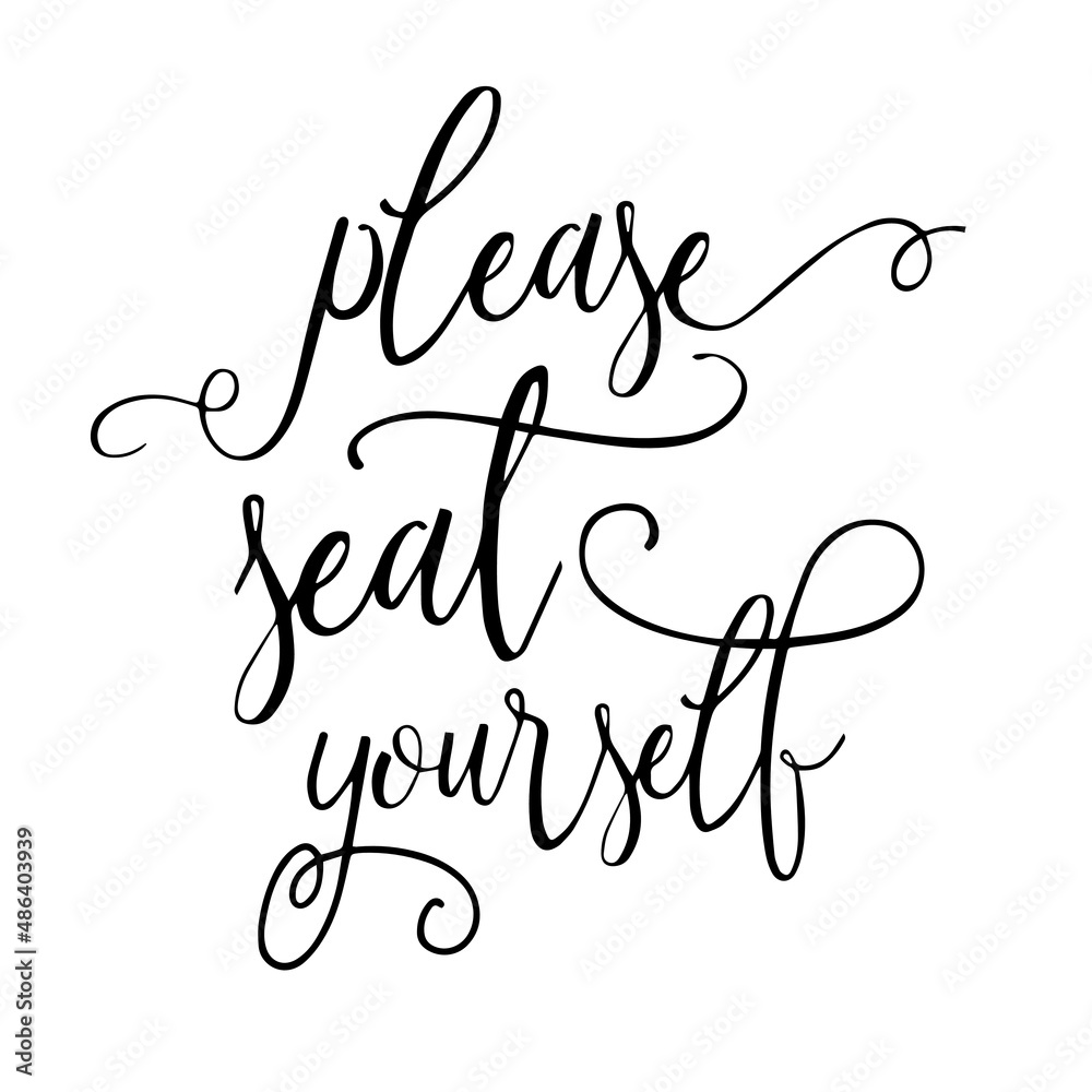 please seat yourself inspirational quotes, motivational positive quotes