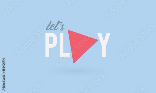 let's play with 3d play button on blue background