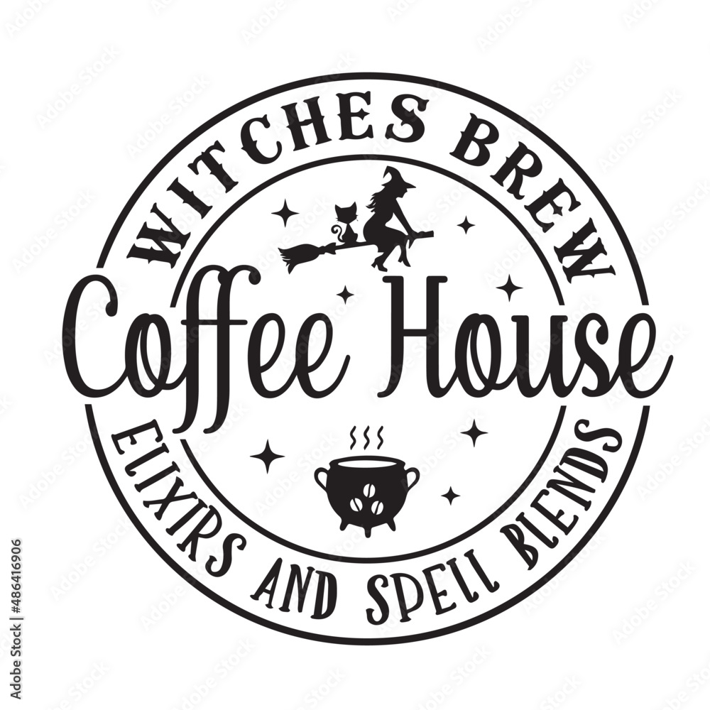 witches brew coffee house inspirational quotes, motivational positive