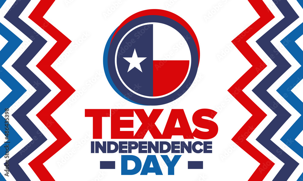 Texas Independence Day. Texas flag. Lone star flag. Freedom holiday in Unites States, celebrated annual in March. Patriotic vector poster. Creative illustration Texas Independence Day. Texas flag. Lone star flag. Freedom holiday in Unites States, celebrated annual in March. Patriotic vector poster. Creative illustration