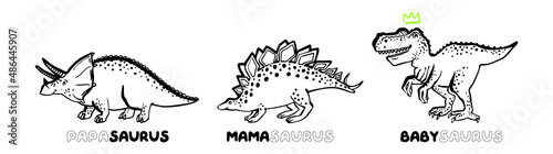 Doodle family dino saurus. Cute dinosaur doodle card or poster. Funny Dino collection. Textile design for baby boy on white background. Cartoon monster vector illustration.