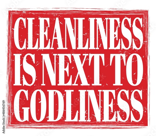 Εκτύπωση καμβά CLEANLINESS IS NEXT TO GODLINESS, text on red stamp sign