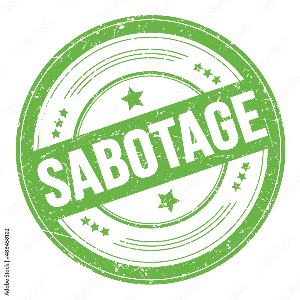 SABOTAGE text on green round grungy stamp.