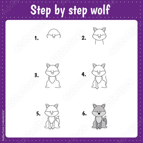 Drawing lesson for children. How draw a wolf. Drawing tutorial for kids. Step by step repeats the picture. Kids activity art page for book. Vector illustration.