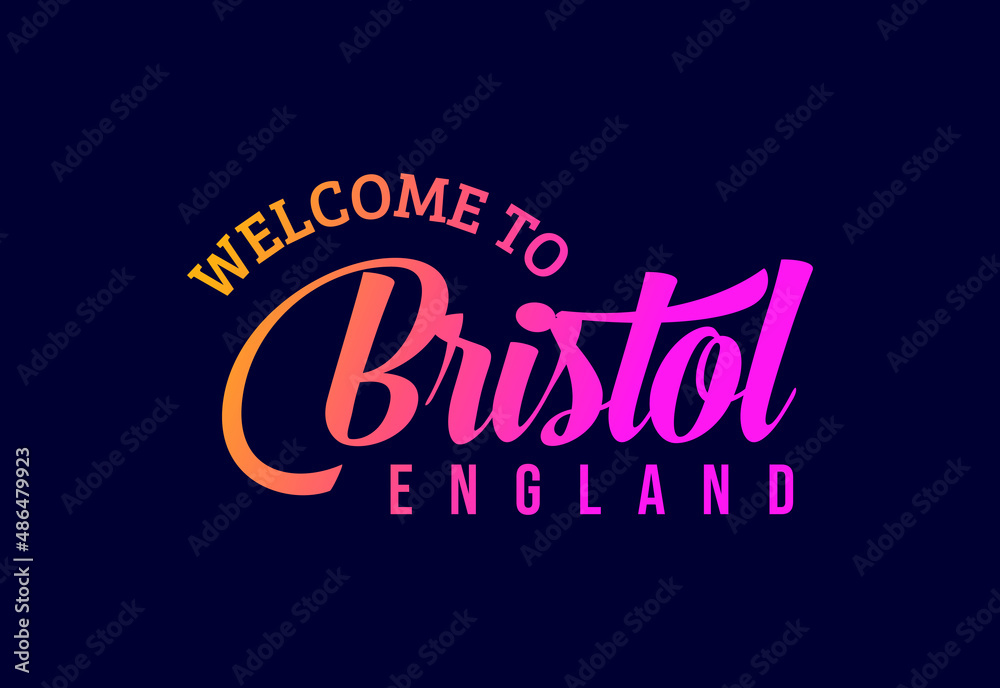 Obraz premium Welcome To Bristol, England Word Text Creative Font Design Illustration. Welcome sign