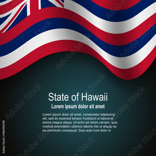 Flag of State of Hawaii (USA) flying on dark background with text
