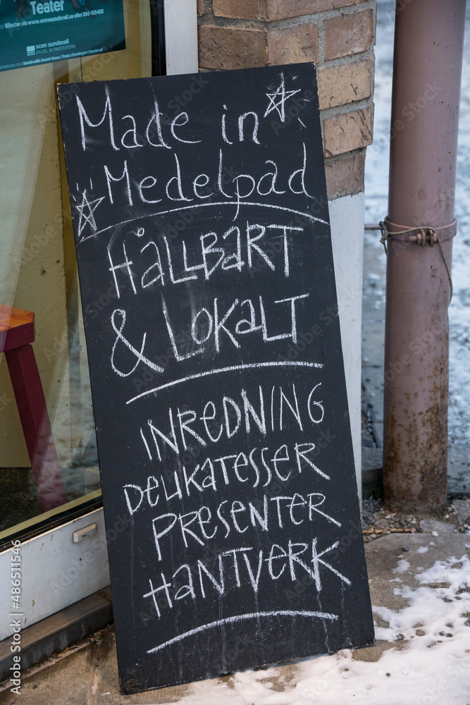 Sundsvall, Sweden A sign in front of a local delicatessen says in Swedish: 