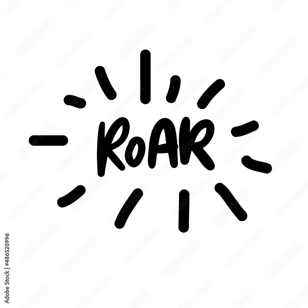 Roar. Hand lettering illustration for your design Roar. Hand lettering illustration for your design