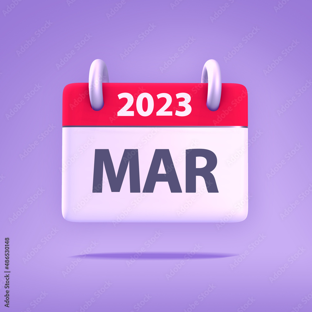 3D Wallpaper for Calendar day, month, year 2023 - Icon month march for agenda, meeting appointment time - Reminder icon 3D Wallpaper for Calendar day, month, year 2023 - Icon month march for agenda, meeting appointment time - Reminder icon