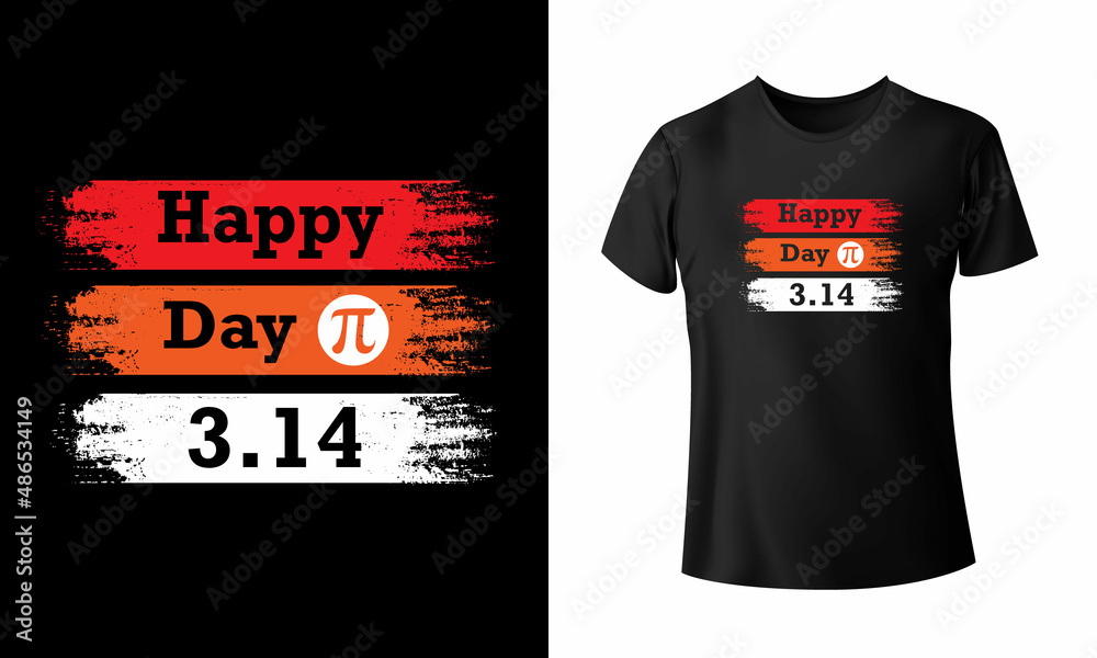 Fototapeta premium Happy Pi Day 3.14 T-Shirt Design Unique And Colorful T-shirt Design In The World.