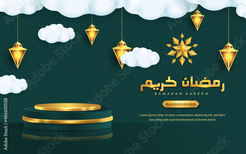 Ramadan kareem islamic greeting background with lantern, cloud, podium and arabic pattern