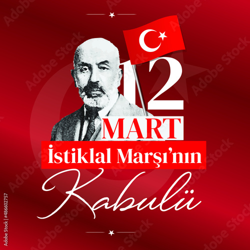 12 Mart istiklal marsinin kabulu translate: 12 March  the acceptance of the national anthem