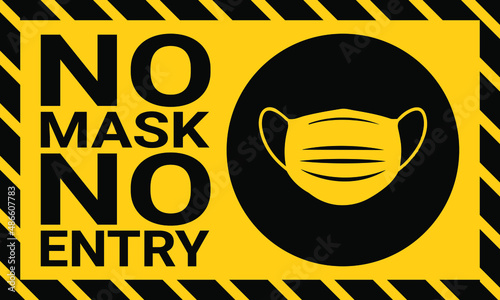 No mask no entry warning sign. Front door plate sticker vector. Wall sticker. Mask icon, graphics, heart shape, print, poster, banner, slogan, flyer, postcard
